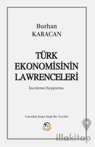 Türk Ekonomisinin Lawrenceleri