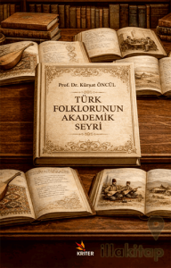 Türk Folklorunun Akademik Seyri