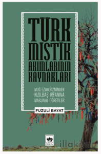 Türk Mistik Akımlarının Kaynakları