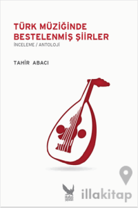 Türk Müziğinde Bestelenmiş Şiirler