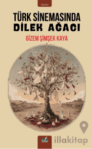 Türk Sinemasında Dilek Ağacı