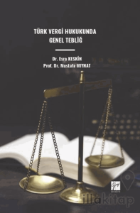 Türk Vergi Hukukunda Genel Tebliğ