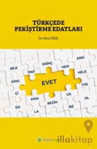 Türkçe’de Pekiştirme Edatları