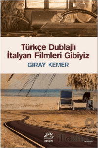 Türkçe Dublajlı İtalyan Filmleri Gibiyiz