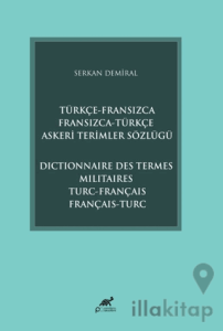 Türkçe-Fransızca Fransızca-Türkçe Askeri Terimler Sözlüğü