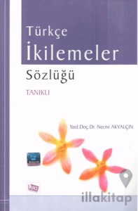 Türkçe İkilemeler Sözlüğü