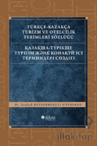 Türkçe-Kazakça Turizm ve Otelcilik Terimleri Sözlüğü