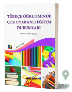 Türkçe Öğretiminde Çok Uyaranlı Eğitim Durumları