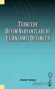 Türkçede Deyim Varyantları ve Eş Zamanlı Deyimler