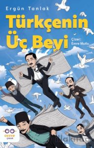 Türkçenin Üç Beyi