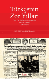 Türkçenin Zor Yılları