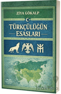 Türkçüşüğün Esasları