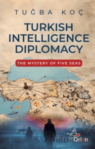 Turkish Intelliegence Diplomacy