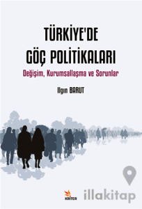 Türkiye’de Göç Politikaları