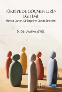 Türkiye’de Göçmenlerin Eğitimi