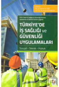 Türkiye’de İş Sağlığı ve Güvenliği Uygulamaları