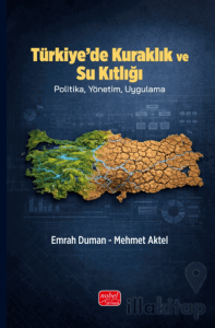 Türkiye’de Kuraklık ve Su Kıtlığı