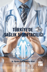 Türkiye’de Sağlık Sigortacılığı