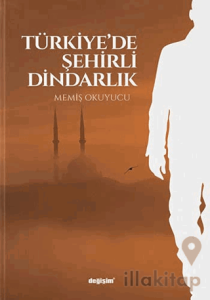 Türkiye’de Şehirli Dindarlık