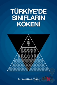 Türkiye’de Sınıfların Kökeni