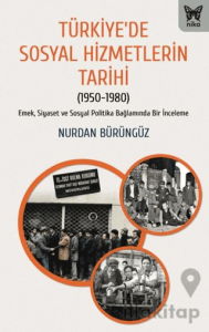 Türkiye’de Sosyal Hizmetlerin Tarihi