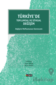Türkiye’de Toplumsal ve Siyasal Değişim