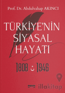 Türkiye’nin Siyasal Hayatı 1808-1946