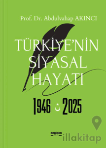 Türkiye’nin Siyasal Hayatı 1946-2025