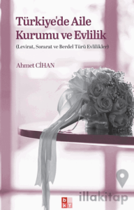 Türkiyede Aile Kurumu ve Evlilik
