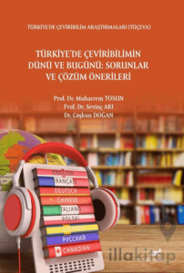 Türkiye'de Çevrebilimin Dünü ve Bugünü: Sorunlar ve Çözüm Önerileri