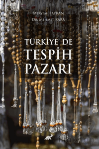 Türkiye'de Tespih Pazarı