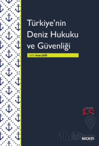 Türkiye'nin Deniz Hukuku ve Güvenliği