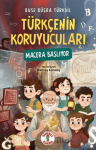 Türkiye'nin Koruyucuları - Macera Başlıyor
