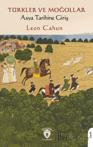 Türkler ve Moğollar Asya Tarihine Giriş