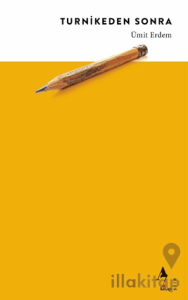 Turnikeden Sonra