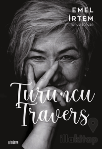 Turuncu Travers - Toplu Şiirler