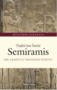 Tuşba'nın İncisi Semiramis