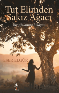 Tut Elimden Sakız Ağacı
