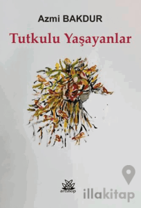 Tutkulu Yaşayanlar