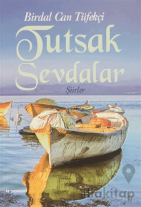 Tutsak Sevdalar