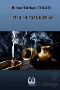 Tütsü: Kutsal Duman