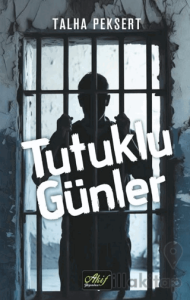 Tutuklu Günler