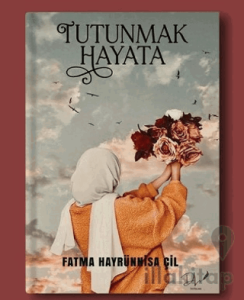 Tutunmak Hayata