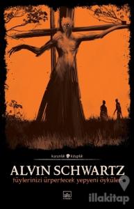 Tüylerinizi Ürpertecek Yepyeni Öyküler - Korkunç Öyküler 3