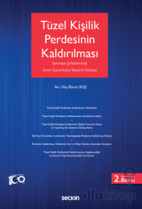 Tüzel Kişilik Perdesinin Kaldırılması