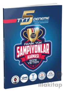 TYT 5 Deneme Panik Yok Şampiyonlar Karması Size Yeter