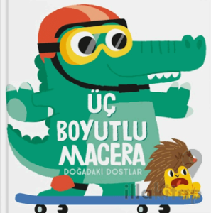 Üç Boyutlu Macera - Doğadaki Dostlar