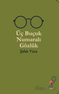 Üç Buçuk Numaralı Gözlük