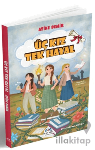 Üç Kız Tek Hayal