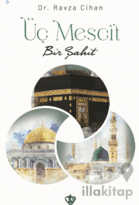 Üç Mescit Bir Şahit